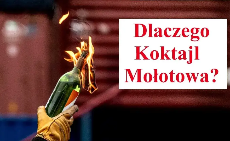 Koktajl Mołotowa: Historia, Prawo PL i Śmiertelne Zagrożenia